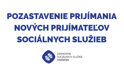 Pozastavenie prijímania nových prijímateľov sociálnych služieb